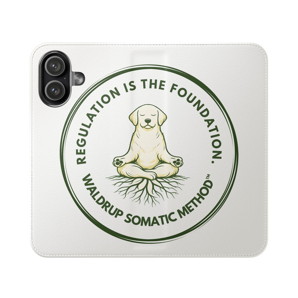 Meditation Pup Flip Case – "Regulation Is the Foundation" Phone Wallet